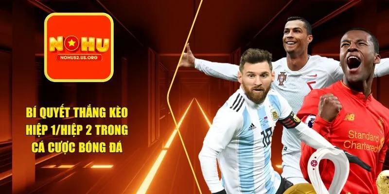 Kèo hiệp 1/hiệp 2